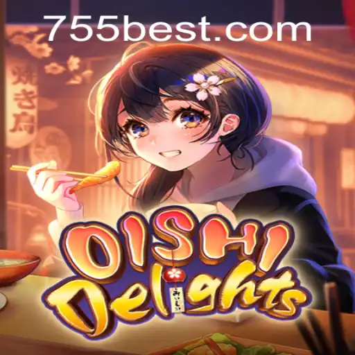 Explore OishiDelights: The Exciting New Game by 755bet.COM